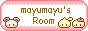 mayumayu's Room